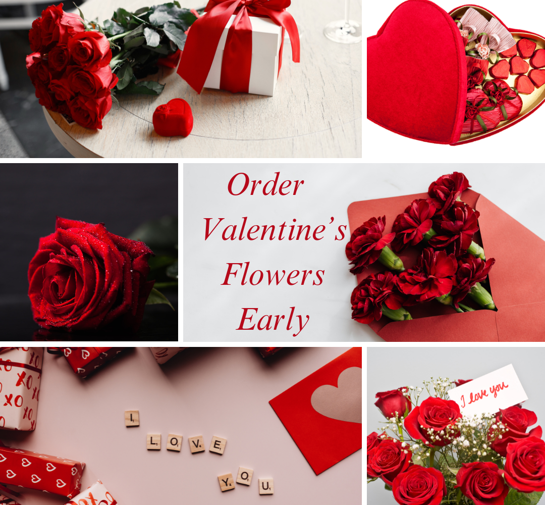 Order Your Valentine’s Flowers Early